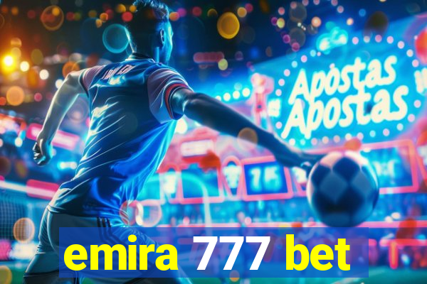 emira 777 bet